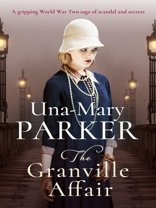 Title details for The Granville Affair by Una-Mary Parker - Available